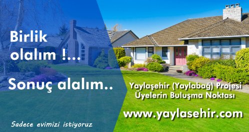 Yaylaşehir (Yayalabağ) Projesi